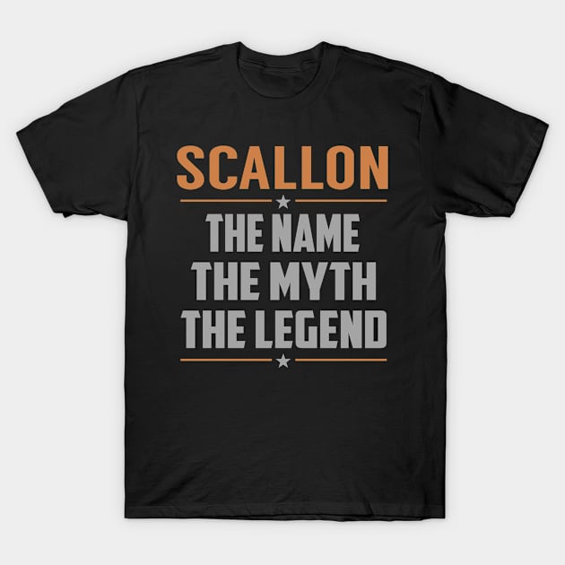 SCALLON The Name The Myth The Legend T-Shirt by YadiraKauffmannkq